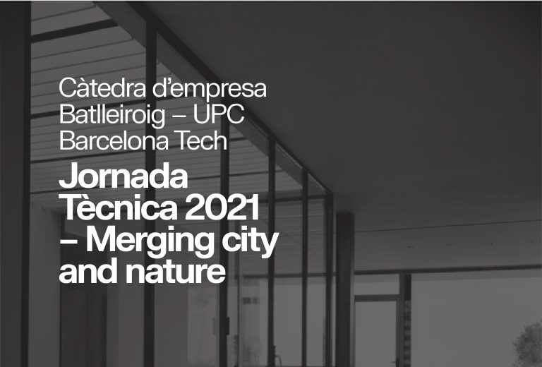 Primera Jornada Tècnica de la Càtedra d’empresa Batlleiroig – UPC Barcelona Tech.