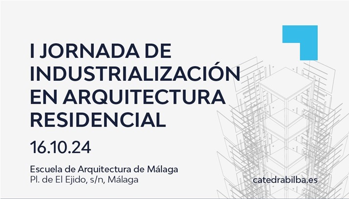 Participem a la I Jornada d’Industrialització en Arquitectura Residencial a Màlaga